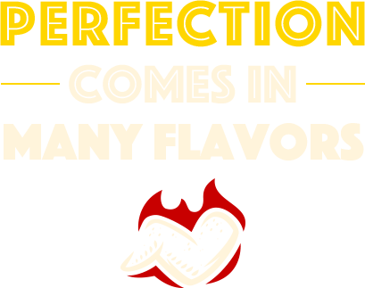 Perfection comes in many flavors